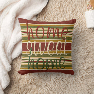 Home Sweet Home Quote on Fun Stripes Pattern Throw Pillow