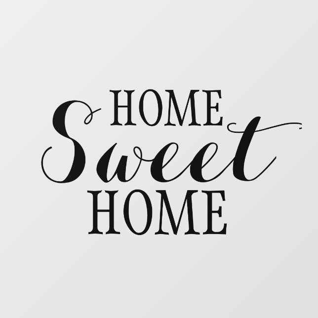 Home Sweet Home Script  Wall Decal (Front)
