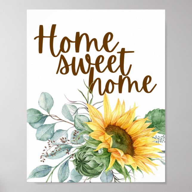 Home Sweet Home Sunflower Poster (Front)