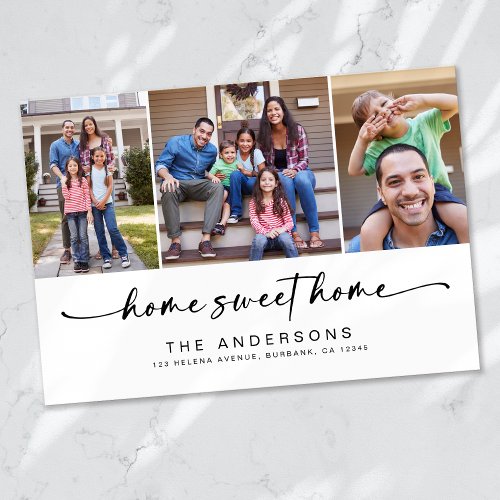 Home Sweet Home  Three Photos Moving Announcement