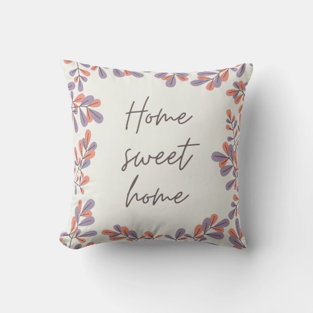 Home Sweet Home Throw Pillow (Front)
