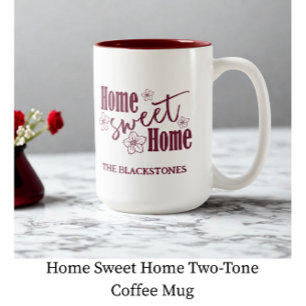 Home Sweet Home Two-Tone Coffee Mug