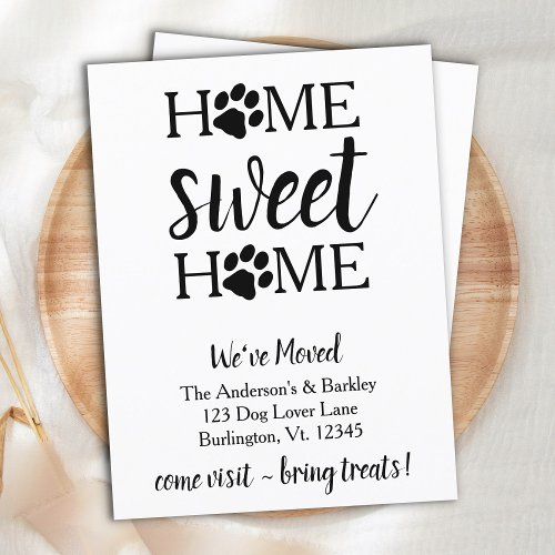 Home Sweet Home Weve Moved Dog Pet Moving Postcard