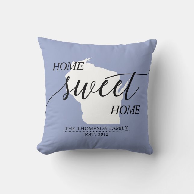 Home Sweet Home WI State Family Name Throw Pillow (Front)