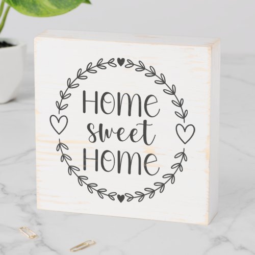 Home Sweet Home Wood Box Sign