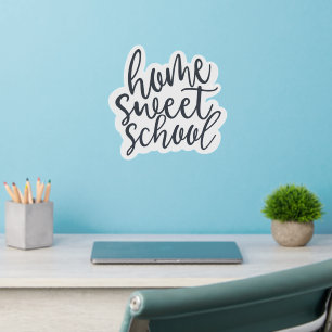 Home Sweet School Teacher Homeschooler Wall Decal