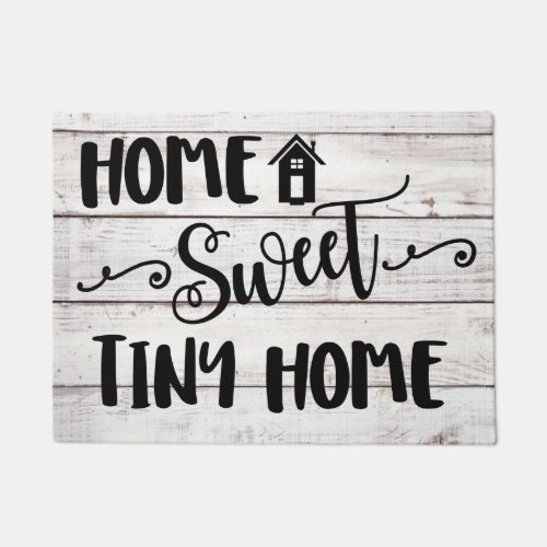 Home Sweet Tiny Home Doormat