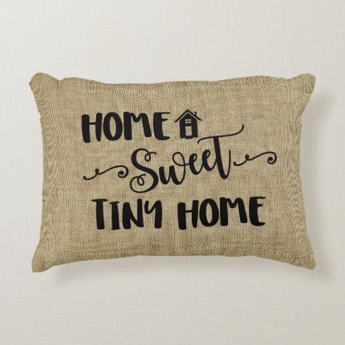 Home Sweet Tiny Home Throw Pillow - Home Sweet Tiny Home Throw Pillow