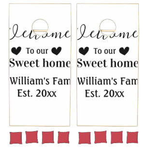Home sweet welcome add family name year d cornhole set