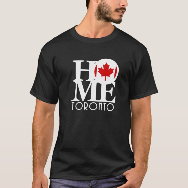 HOME Toronto, Canada T-Shirt (Front)