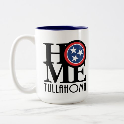 HOME Tullahoma Tennessee 15oz Two_Tone Coffee Mug