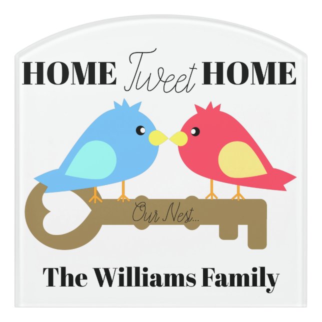 Home Tweet Home Bird Key  Door Sign (Contour Front)