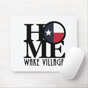 HOME Wake Village Texas Mouse Pad