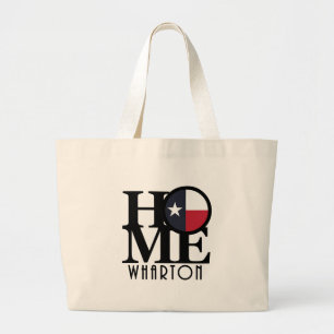 HOME Wharton Tx Large Tote Bag