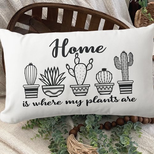 Home Where My Plants Are Lumbar Pillow