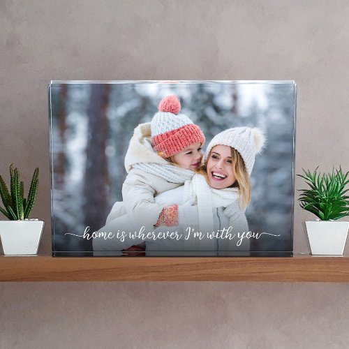 Home Wherever Im With You Quote Modern Keepsake Photo Block
