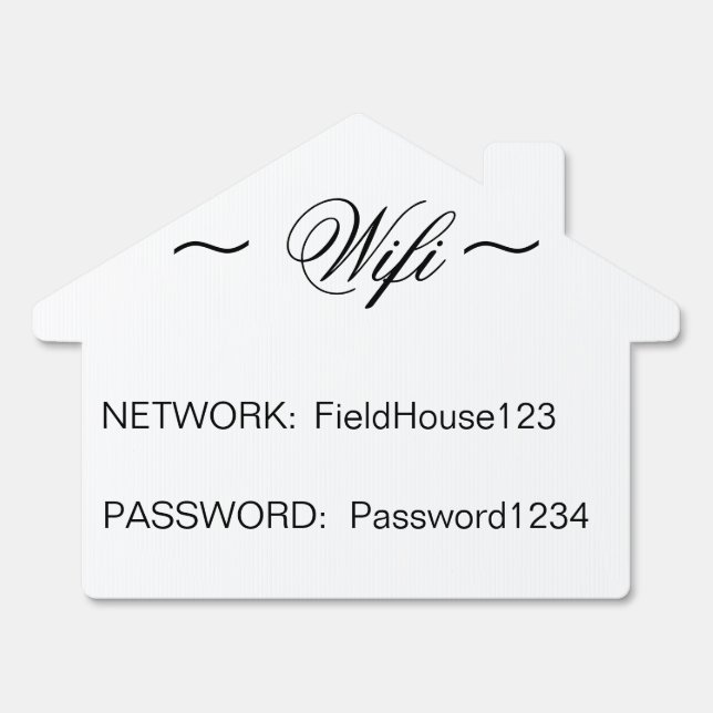 Home Wifi Password Custom sign (Front)