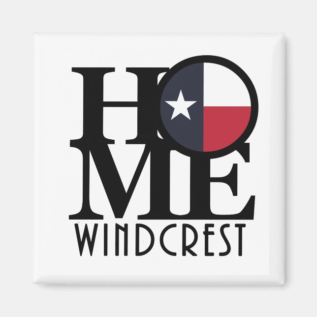 HOME Windcrest Texas Magnet (Front)