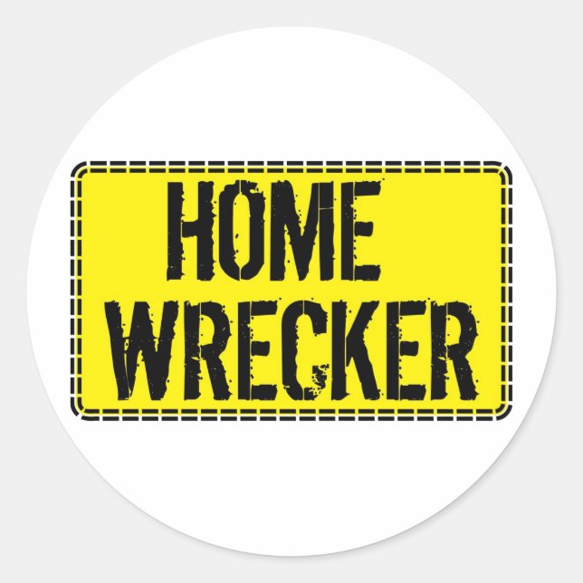 Home Wrecker Classic Round Sticker (Front)