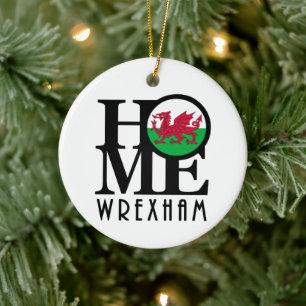 HOME Wrexham Wales Ceramic Ornament