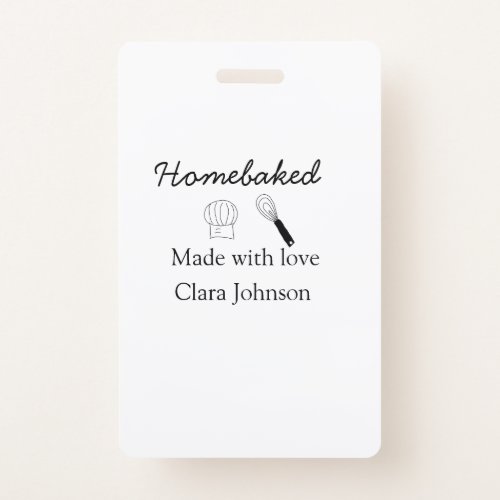 Homebaked bakery made with love add name details badge