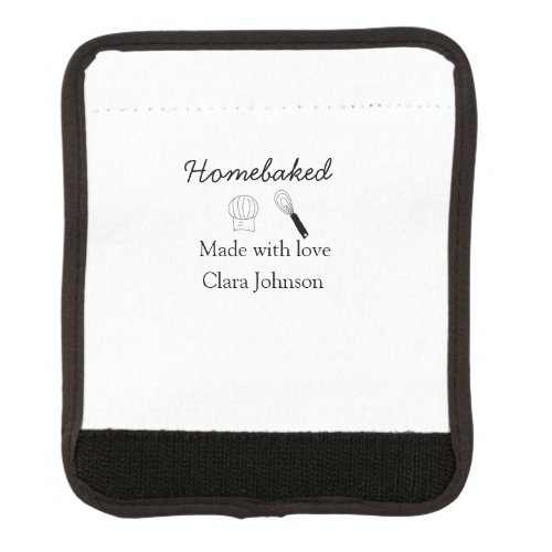 Homebaked bakery made with love add name details luggage handle wrap