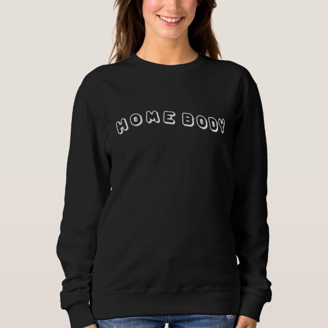 Homebody Aesthetic Minimalist Sweatshirt (Front)