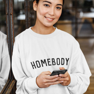 Homebody   Modern Minimalist Stylish Trendy Home T-Shirt