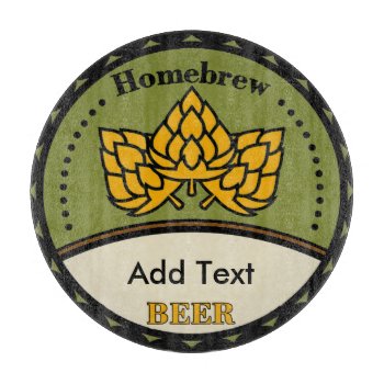 Homebrew Beer  Edit Text Cutting Board by figstreetstudio at Zazzle