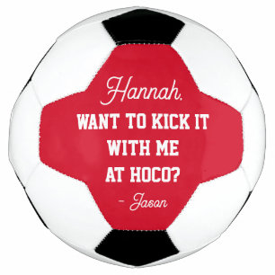 Homecoming Proposal Promposal Kick It With Me Hoco Soccer Ball