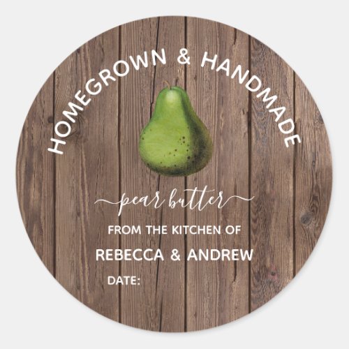 Homegrown  Handmade Pear Butter Barn Wood Classic Round Sticker