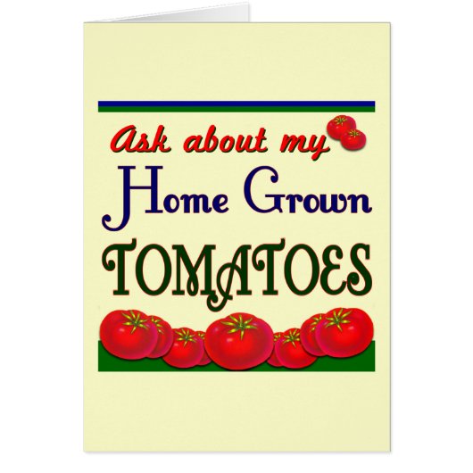 Homegrown Tomato Garden Slogan Cards (Front)