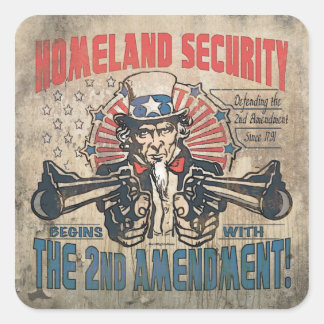 Homeland Security Begins with the Second Amendment Square Sticker