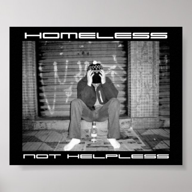 Homeless not helpless poster (Front)