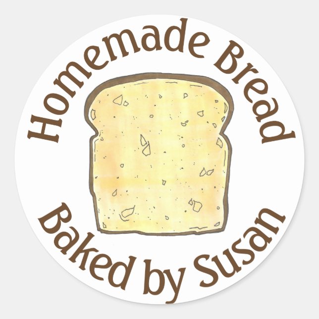 Homemade Bread Baked Made By From the Kitchen of Classic Round Sticker (Front)