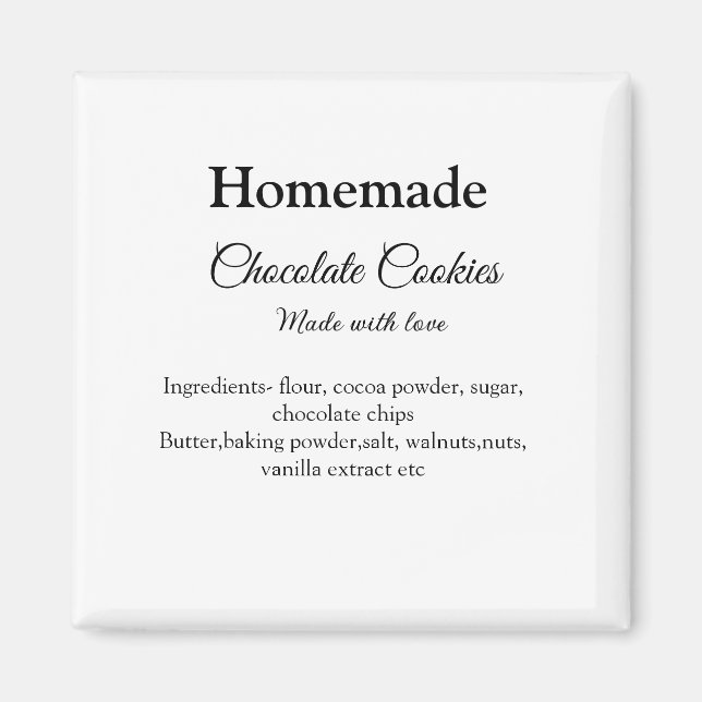 Homemade chocolate cookies made with love add text magnet (Front)