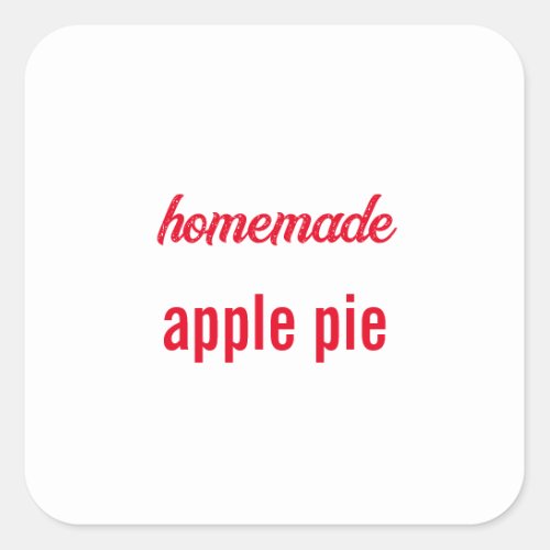 Homemade Food Gift Party Favor Apple Pie Custom Square Sticker