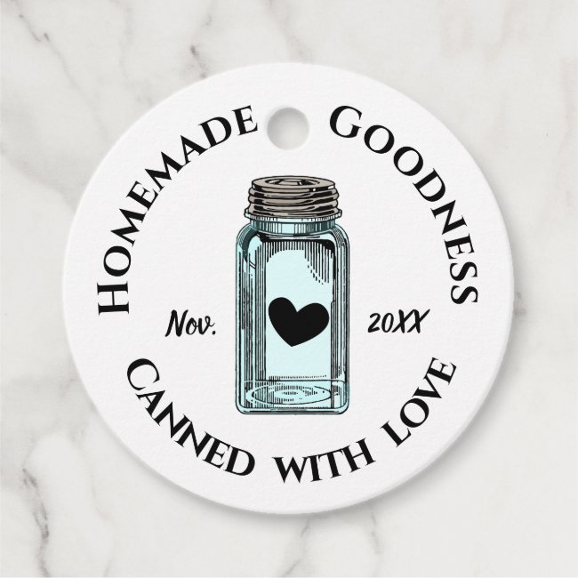 Homemade Goodness Canned with Love Mason Jar Dated