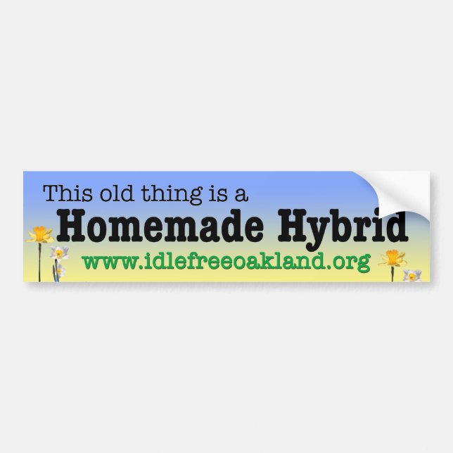 Homemade Hybrid Bumper Sticker (Front)