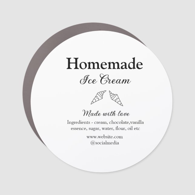 Homemade ice cream add ingredients made with love  car magnet (Front)