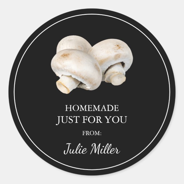 Homemade just for you mushroom label (Front)