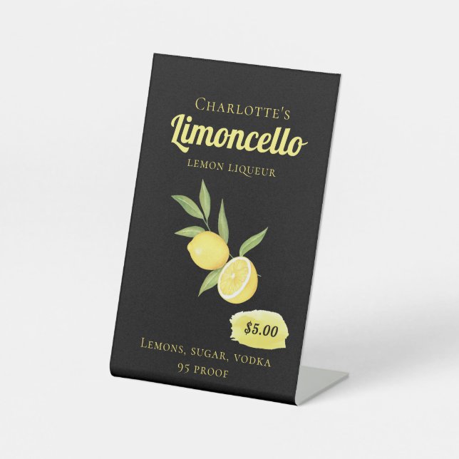 Homemade  Limoncello Lemon Liqueur  Price  Pedestal Sign (Front)