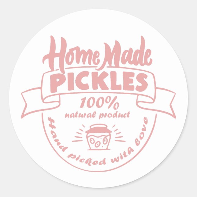 homemade pickles 100 percent natural classic round sticker (Front)