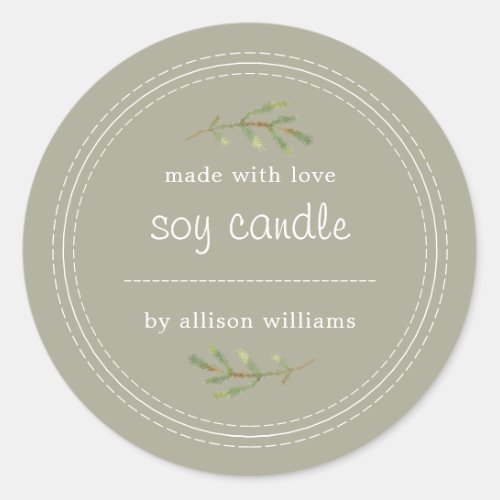 Homemade Soy Candle Pine Sprig Write On Gray  Classic Round Sticker