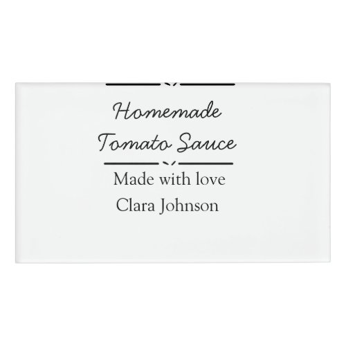 Homemade tomato sauce made with love add name text name tag