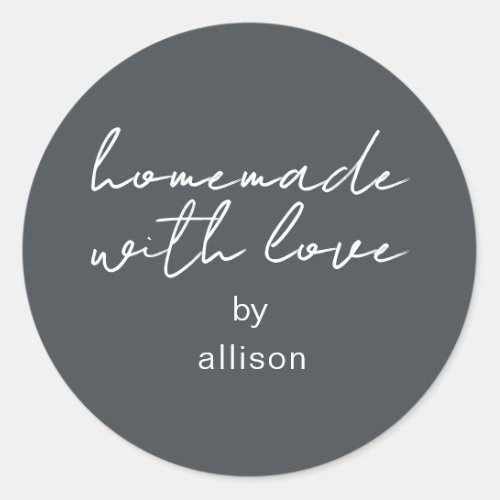 Homemade with Love Personalized Off_Black Gift  Classic Round Sticker