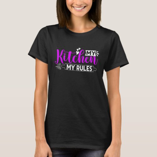 Homemaker Mama Kitchen Rules Cooking Mother Chef 1 T_Shirt