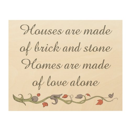Homes Are Made of Love Alone Poem Wood Wall Art