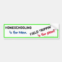 Homeschool Bumper Sticker - Field Trippin'