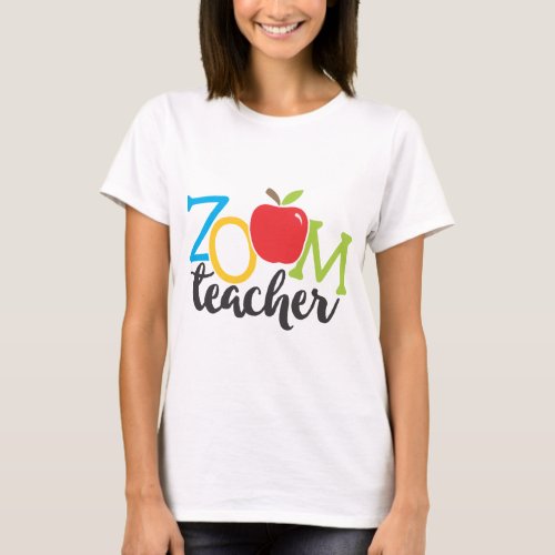 Homeschool Colorful Zoom Teacher Apple T_Shirt